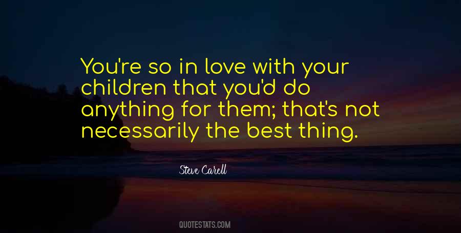Love The Children Quotes #107433