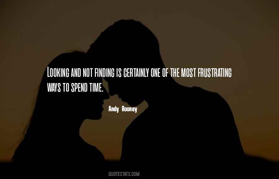 Quotes About Spend Time #1327005