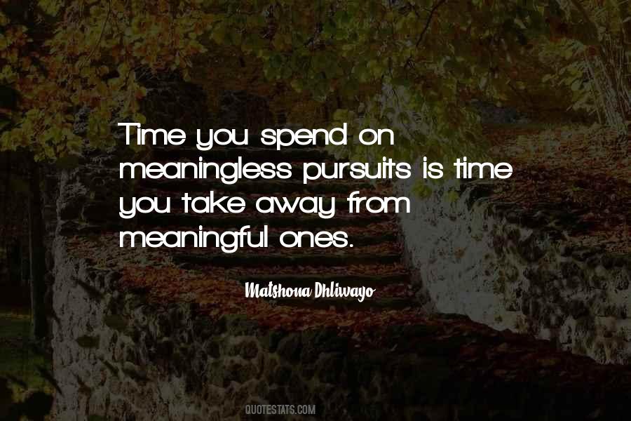 Quotes About Spend Time #29471 Quotes About Spend Time #29471