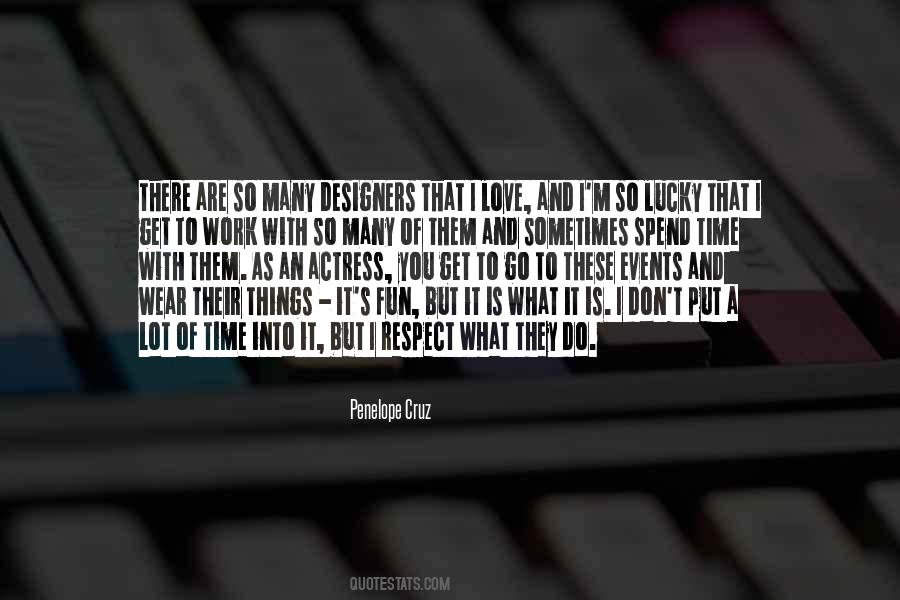 Quotes About Spend Time #984829