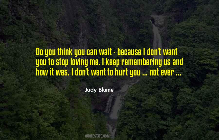 Quotes About I Can Wait #143732