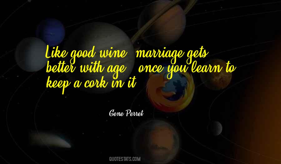 Quotes About Good Wine #1031132