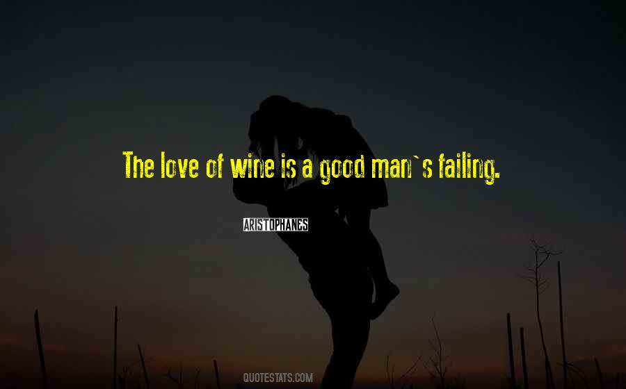 Quotes About Good Wine #282390