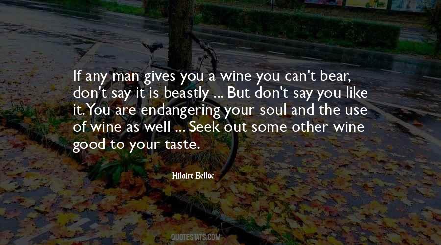Quotes About Good Wine #383107