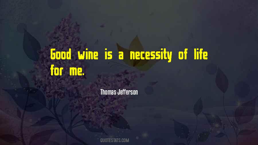 Quotes About Good Wine #398262