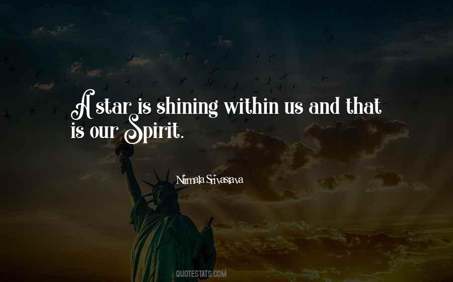 Our Spirit Quotes #1724711