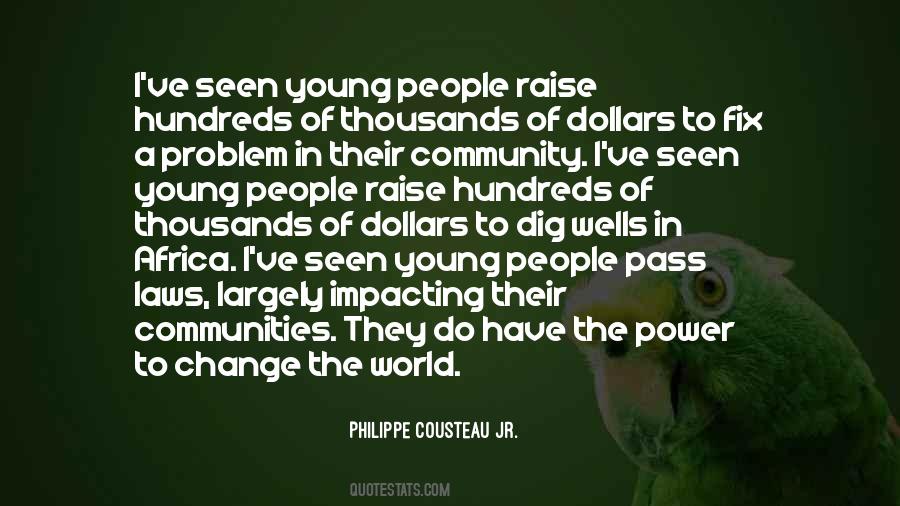 Quotes About Impacting The World #1748080