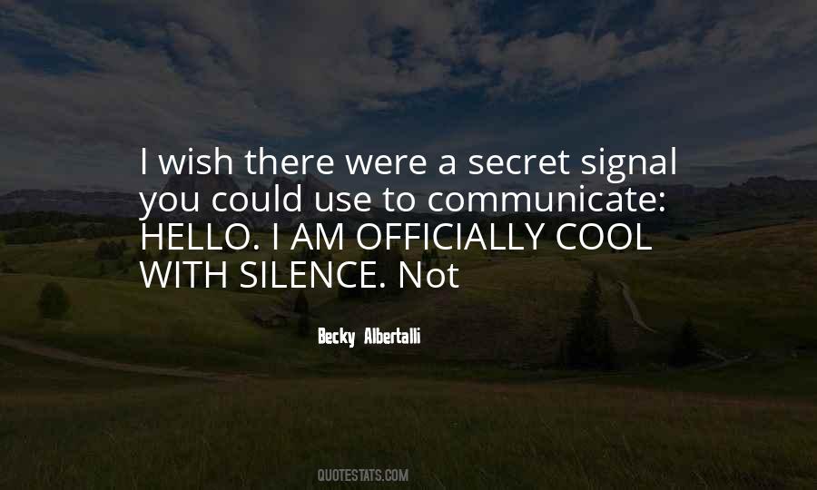 Quotes About Hello #1240380