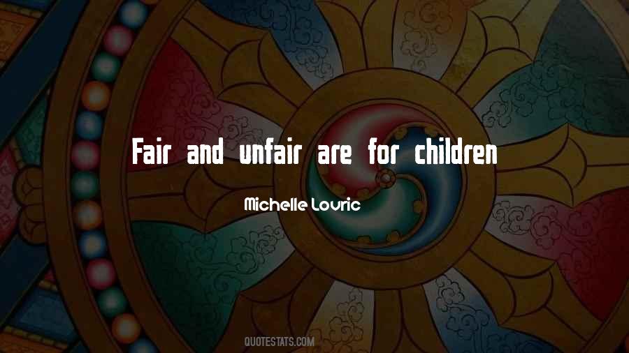 Quotes About Unfair Life #960056