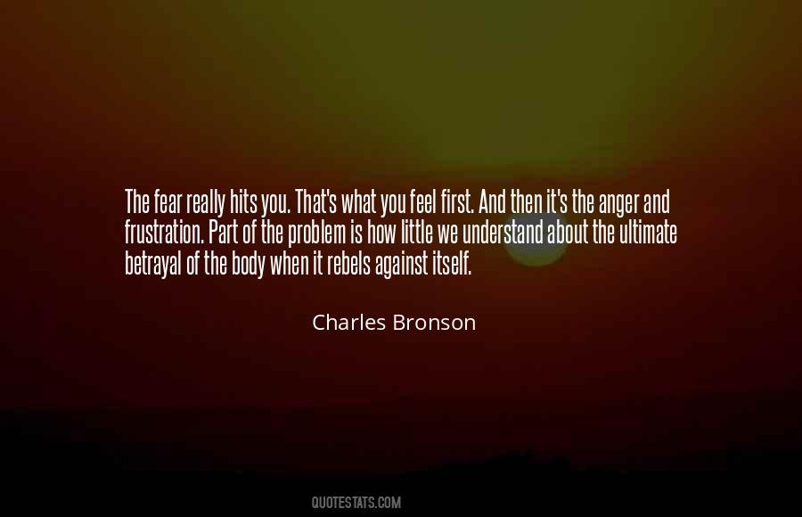 Quotes About Fear And Anger #558086