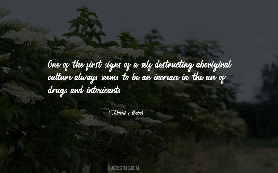 Quotes About Self Destructing #1298324