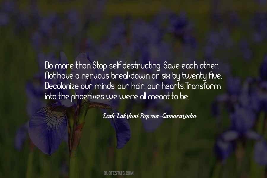 Quotes About Self Destructing #719748