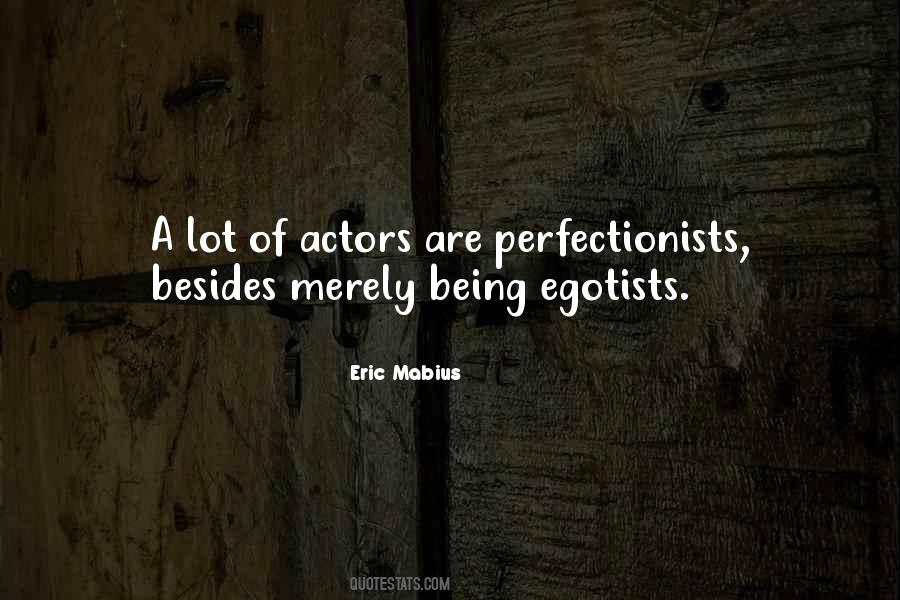 Quotes About Perfectionists #1017540