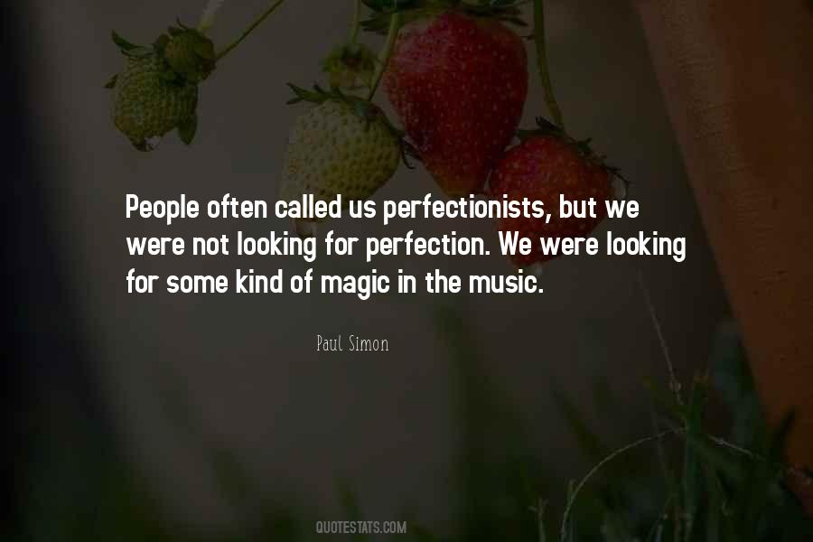 Quotes About Perfectionists #1732676