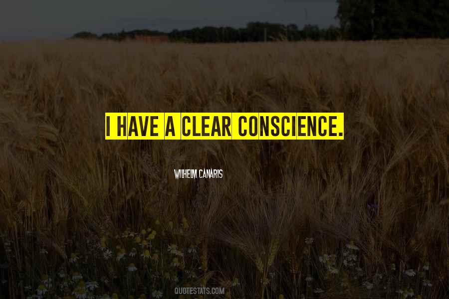 Quotes About Clear Conscience #1607416