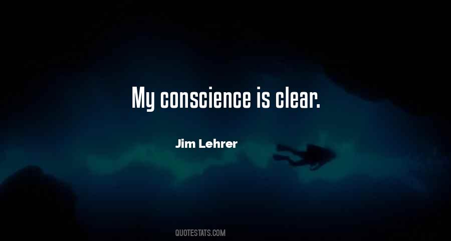 Quotes About Clear Conscience #51565