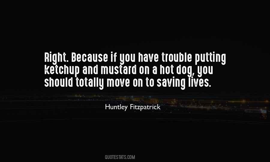 Quotes About Saving Lives #450131