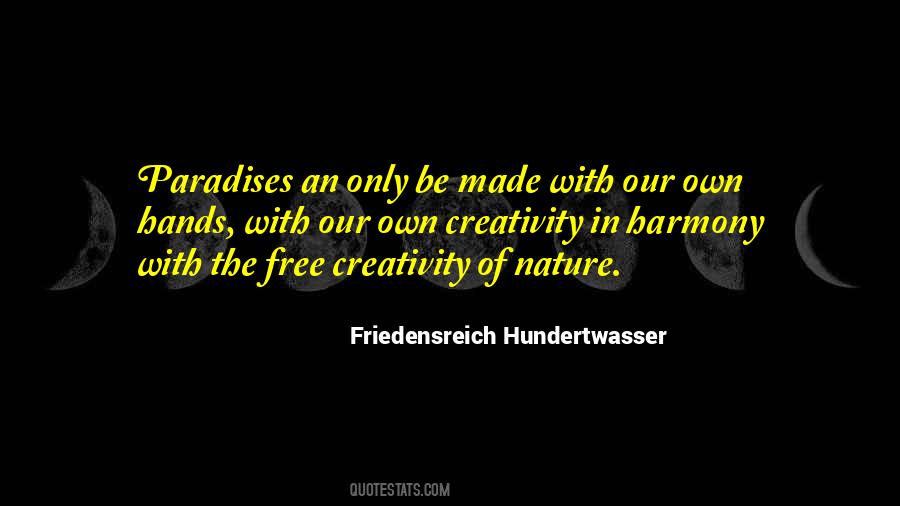 Quotes About Hundertwasser #761976