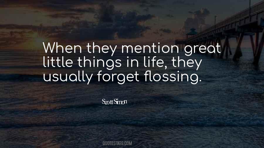 Quotes About Flossing #1388480