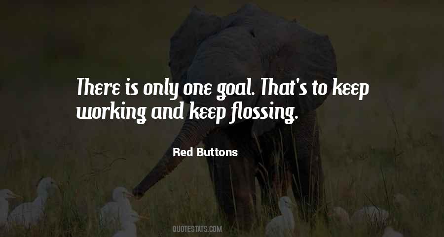 Quotes About Flossing #450830