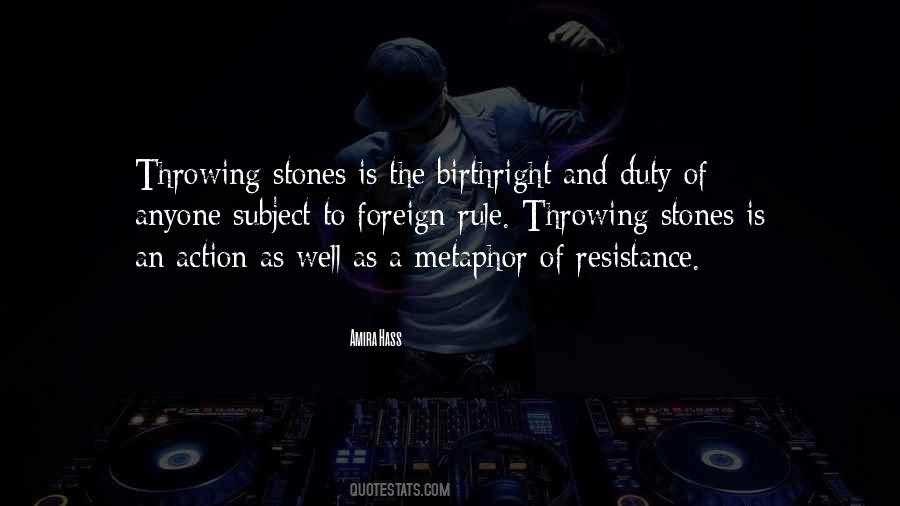 Quotes About Throwing Stones #1810306