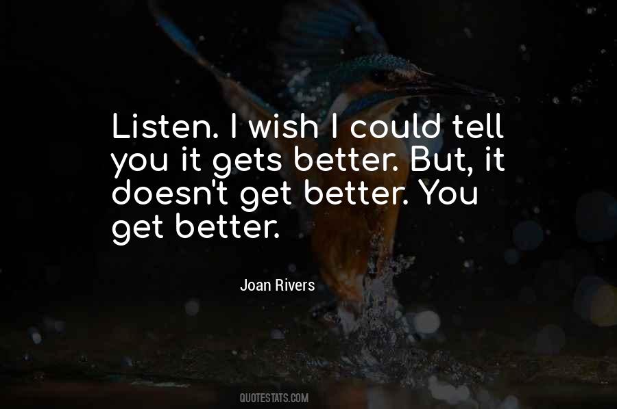 You Get Better Quotes #1650711