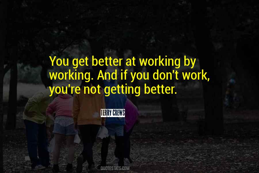 You Get Better Quotes #764700