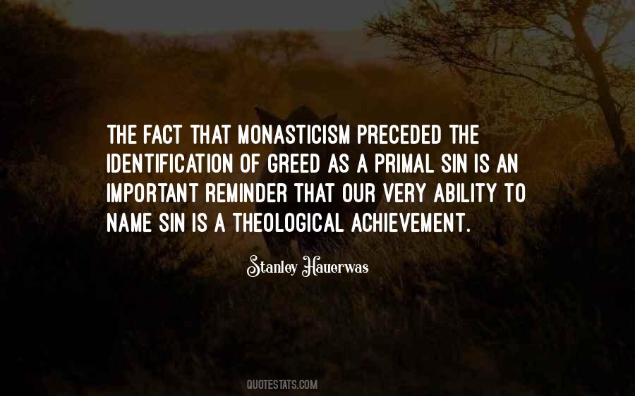 Quotes About Monasticism #202753