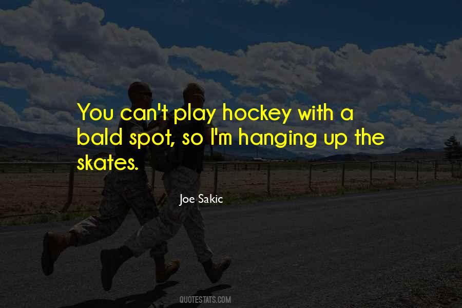Quotes About Skates #1627278