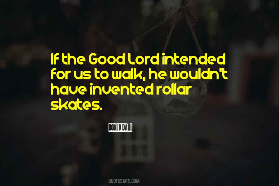 Quotes About Skates #632542