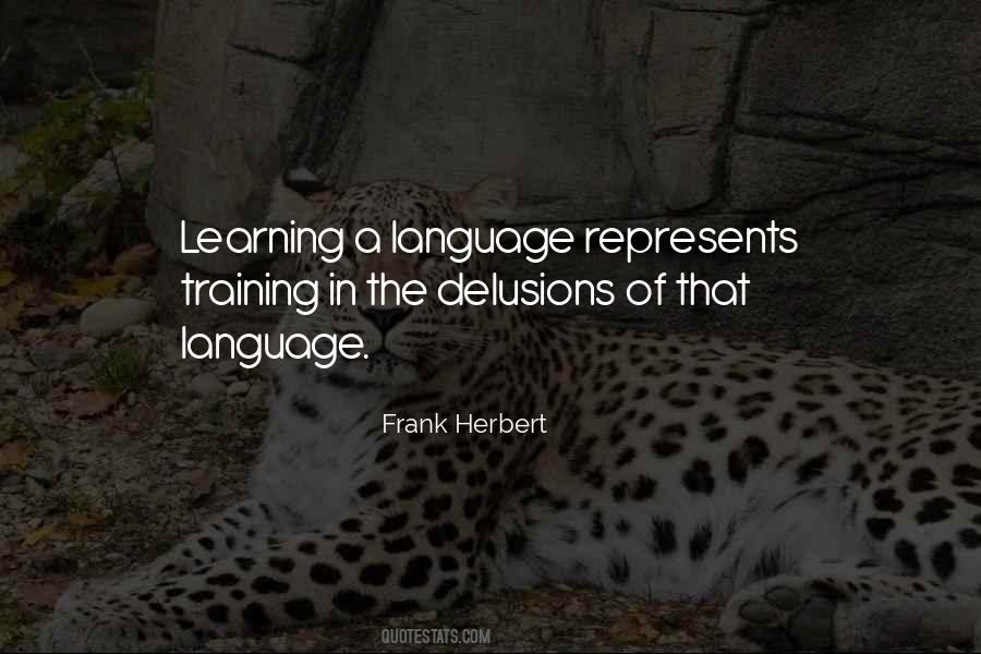 Quotes About Learning A Language #1776811