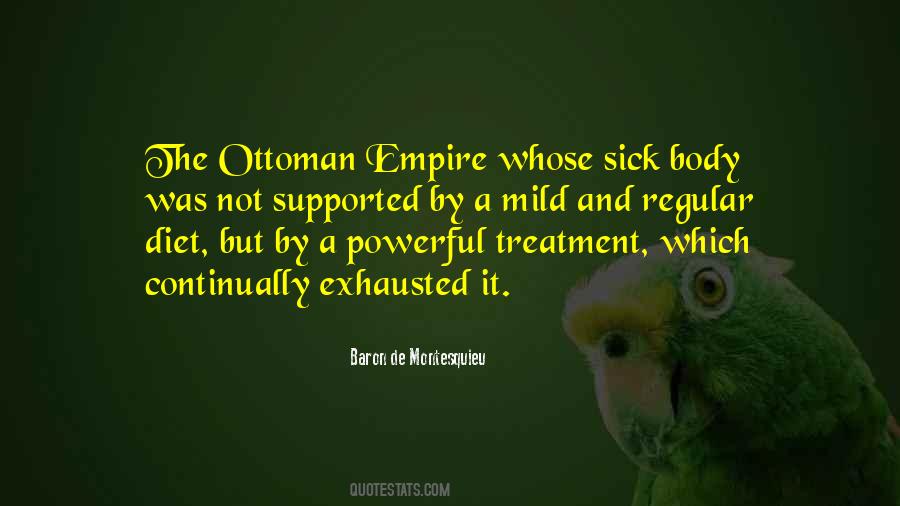 Quotes About The Ottoman Empire #611648