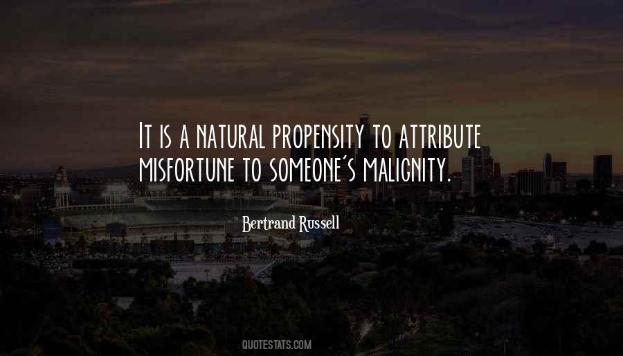 Quotes About Propensity #1324227