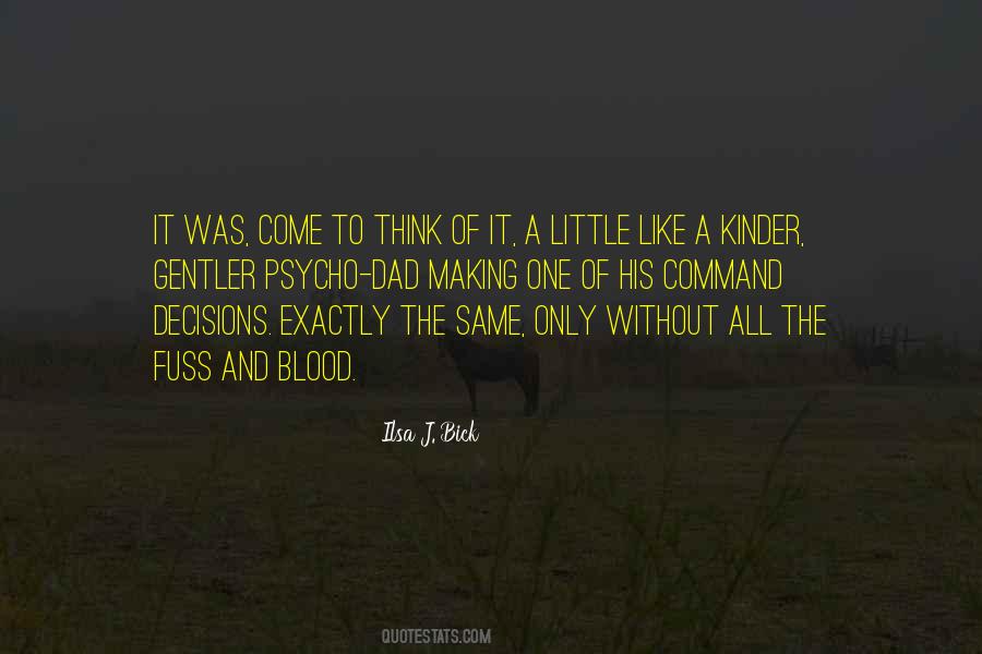Quotes About Making Decisions #113439 Quotes About Making Decisions #113439