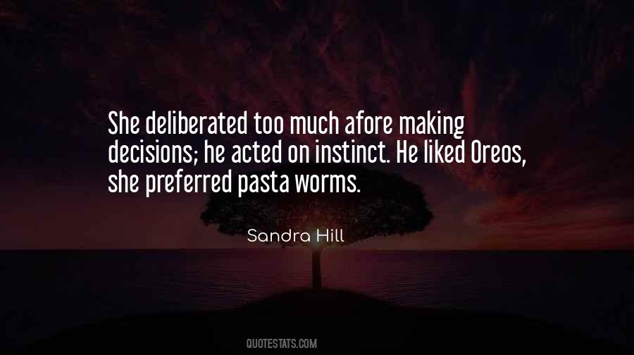 Quotes About Making Decisions #146092 Quotes About Making Decisions #146092