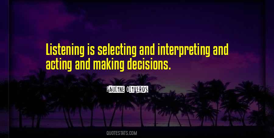 Quotes About Making Decisions #1514307