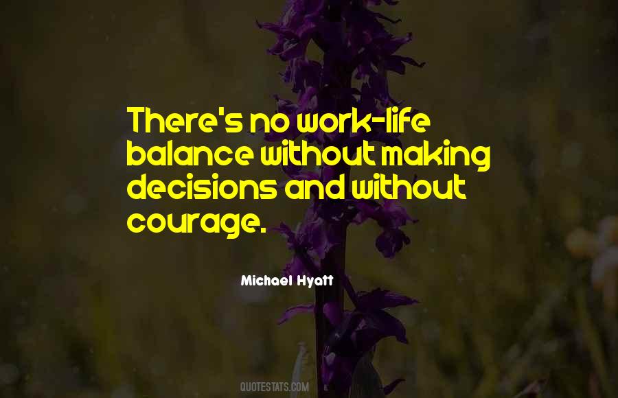 Quotes About Making Decisions #1640789