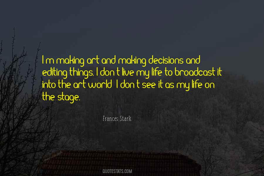 Quotes About Making Decisions #1701497