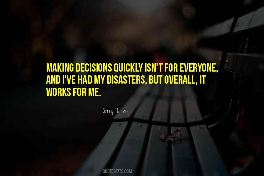 Quotes About Making Decisions #1722335
