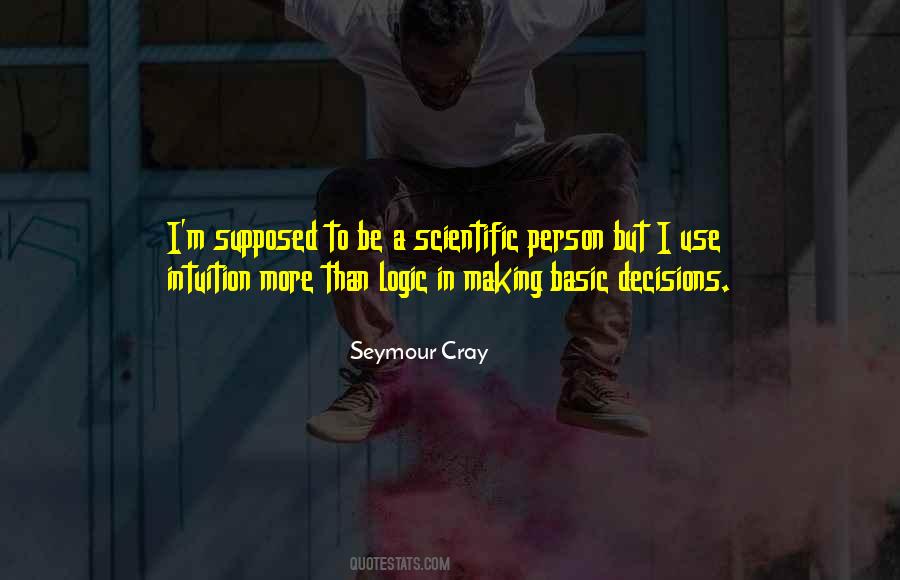 Quotes About Making Decisions #198317 Quotes About Making Decisions #198317