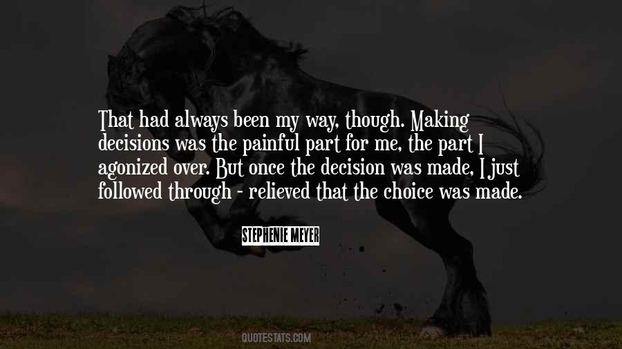 Quotes About Making Decisions #424370