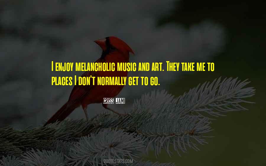 Quotes About Music And Art #908679