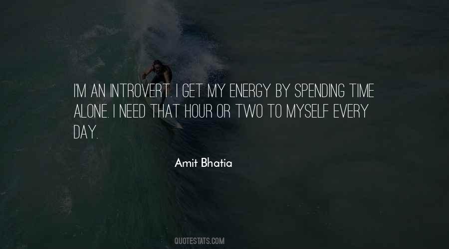 Quotes About Spending Time Alone #1394560