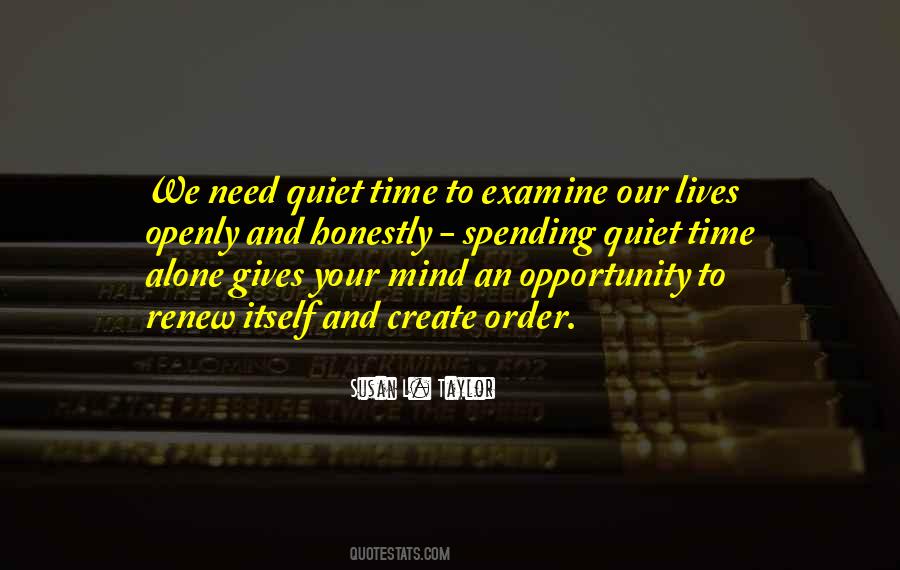 Quotes About Spending Time Alone #1741105