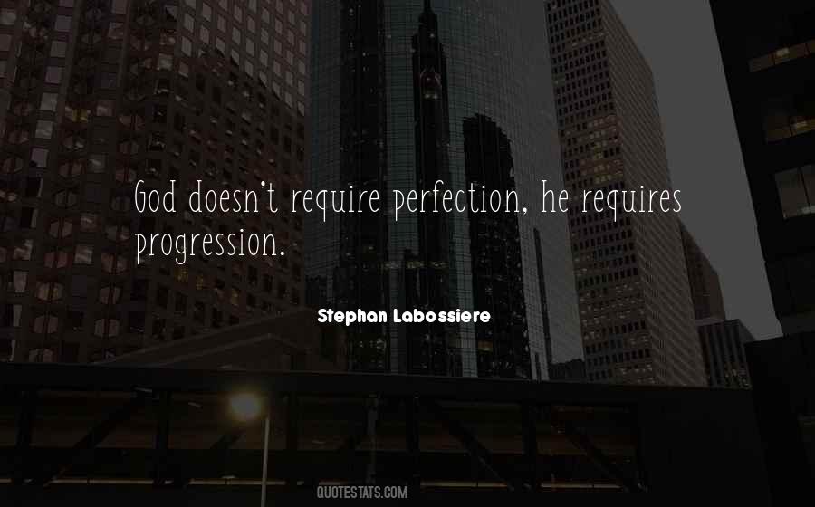 Quotes About Perfection And Progress #594435