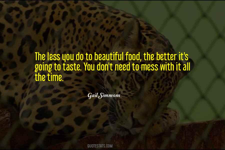 Food Taste Better Quotes #557656