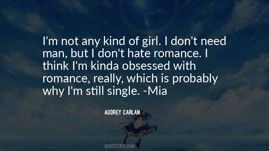 Quotes About Why I'm Single #1722486