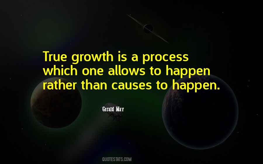 Growth Process Quotes #1078372