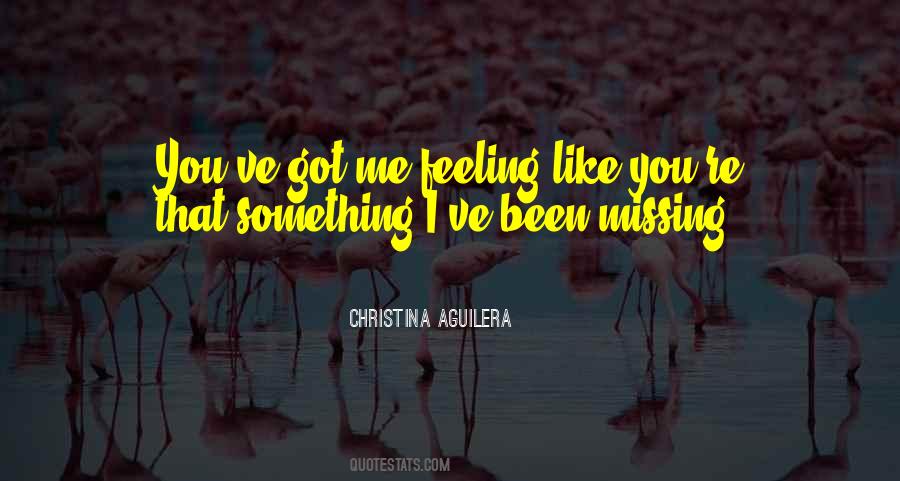 Feeling Of Missing Someone Quotes #627968