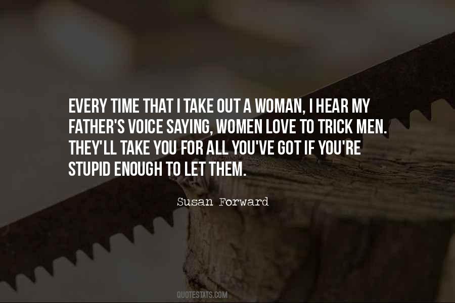 Stupid Women Quotes #1459090